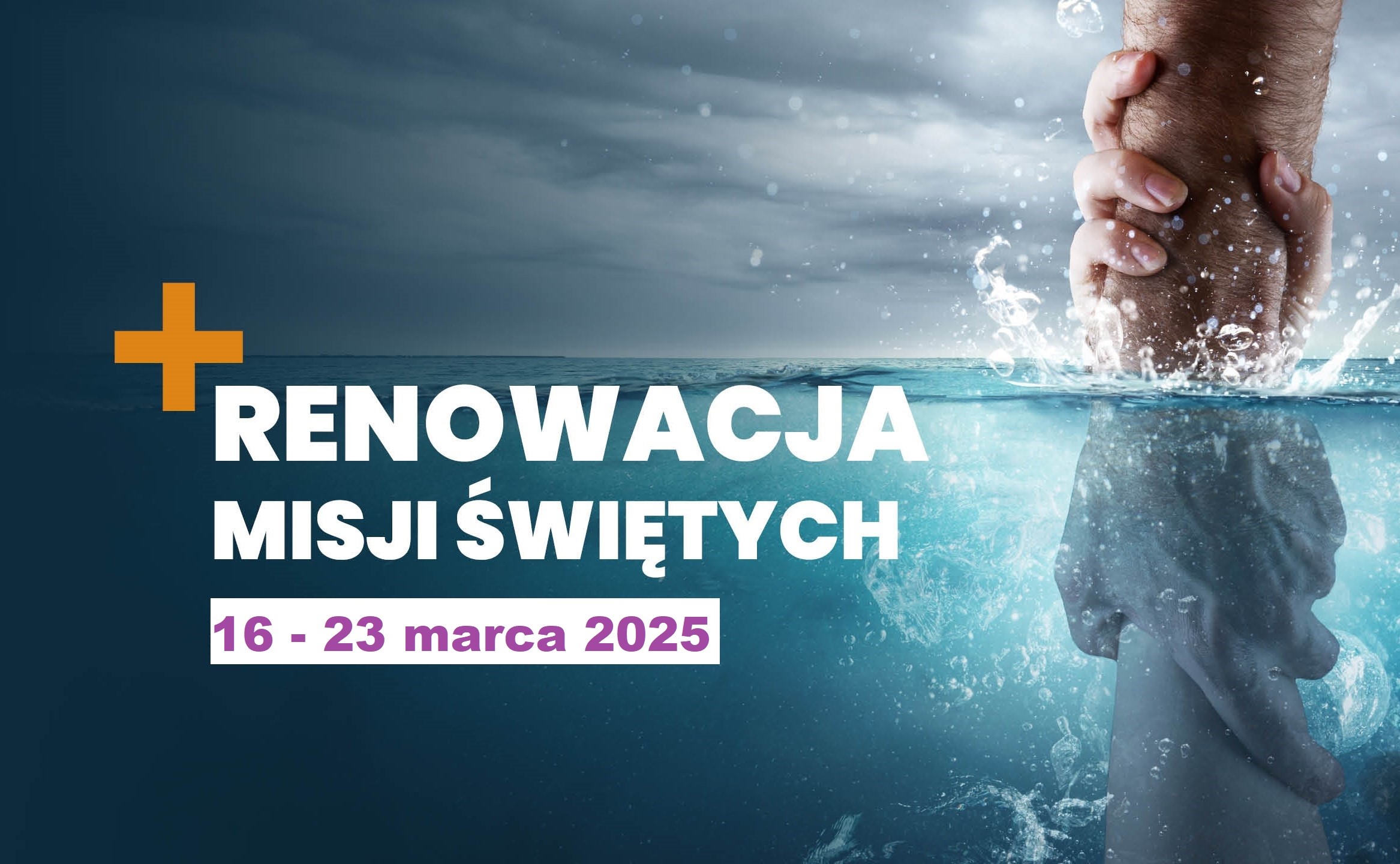 RENOWACJA MISJI ŚWIETYCH, 16-23.03.2025
